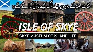 Skye Museum of Island Life - Isle of Skye - Scotland 2024