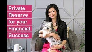 Private Reserve For Your Financial Success