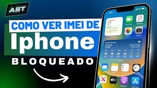 Como Ver Imei Iphone Bloqueado Com Senha Indisponível, Inativo e formatado | Qualquer iphone