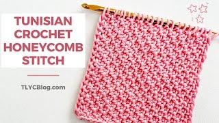 The BEST Honeycomb Stitch Tutorial | Tunisian Crochet for BEGINNERS!