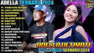 TERBAYANG BAYANG - LAILA CANGGUNG - PUJANINGSIH - ADELLA FULL ALBUM TERBARU 2024