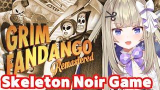 Critically Acclaimed Retro Noir Skeleton Adventure?! Grim Fandango First Playthrough!