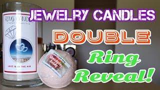 Jewelry Candles Double Ring Reveal!