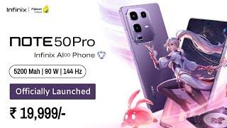 Infinix Note 50 Pro Officially Launched | Infinix Note 50 Pro Launch Date In India, Price, Features