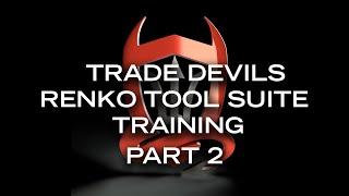 Renko Tool Suite Training for Ninjatrader 8 - Favorite Trade Set-Up & Why it's so Effective - Part 2