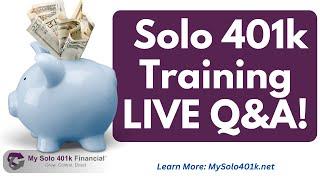  Solo 401k Training - LIVE Q&A! (12/31 Deadline, Mega Backdoor Roth, $1500 Tax Credit)