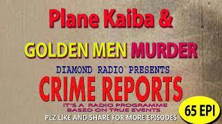 Diamond Radio Crime Reports 65 Episode