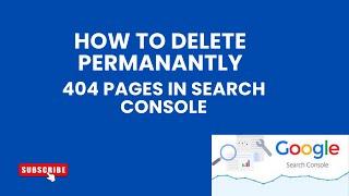 How to remove permanent 404 pages in Google Search Console 2023 Wordpress tutorial