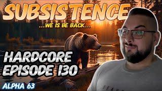 Let’s play SUBSISTENCE - HARDCORE Difficulty | World's HARDEST Survival Game EPISODE 130 [4K 60FPS]