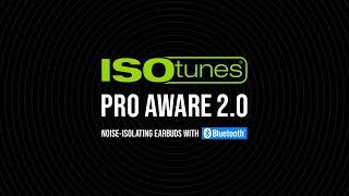 ISOtunes PRO Aware 2.0 | Noise Isolating Earbuds with Bluetooth