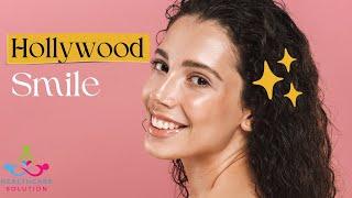 Getting a Hollywood Smile: Tips and Tricks