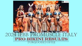 2024 IFBB Promuscle Italy Pro Bikini Results