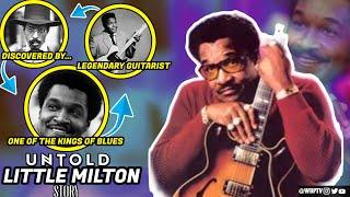 The King Of Blues | The Untold Truth Of Little Milton