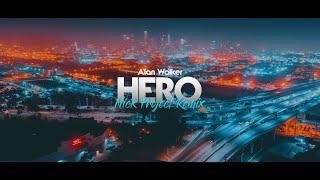 DJ  Slow Remix !!! Alan Walker & Sasha Alex Sloan - HERO (Nick Project Remix)