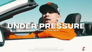 *FREE* BAY AREA TYPE BEAT x P-LO TYPE BEAT - "UNDER PRESSURE" PRODUCED BY ETRIZZLE