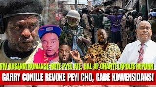 Vil la chofe, Bandi Viv Ansanm met pye yo atè, Anpil Bal ap Chante, Garry Conille Revoke, Peyi cho !