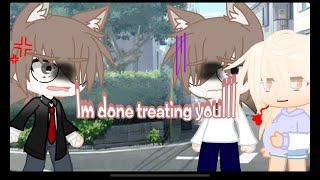 Im done treating you️‍🩹//gacha club//GCMM