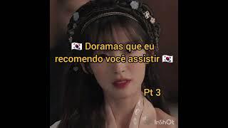 Doramas que eu recomendo você assistir ( parte 3 )