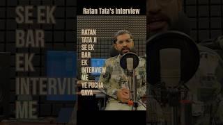 Ratan Tata's Interview️ @demure_doyen #mindset #business #thoughts #demure_doyen