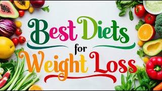 Diet Expert Reveals Top Weight Loss Diets For 2024!