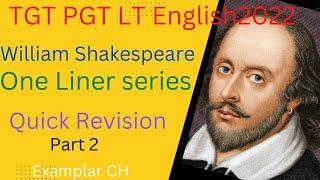 One Liner series | William Shakespeare | TGT PGT LT English | Exam oriented questions | Examplar CH