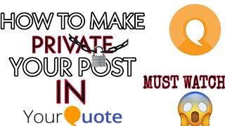 how to make private post in your quote