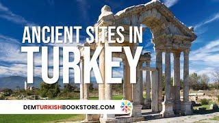 Ancient Sites in Turkey | Turkey Travel Guides