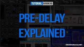 Pre-Delay Explained │ SoundOracle.net