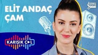 KARIŞIK ÇAL | Elit Andaç Çam ile “Rap Kadını Olmak”