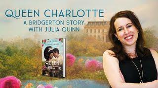 Julia Quinn | Queen Charlotte: A Bridgerton Story (FULL EVENT)