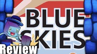 Blue Skies Review - with Tom Vasel