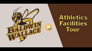 Baldwin Wallace University Athletics Facilities Virtual Tour