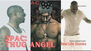 2Pac Thug Angel: Life of an Outlaw Documentary. #2pac #makaveli