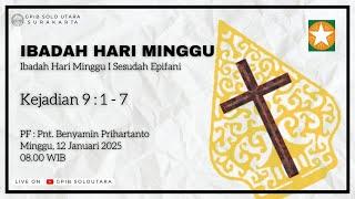 [LIVE] IBADAH MINGGU EPIFANI GPIB JEMAAT "SOLO UTARA" 12 JANUARI 2025