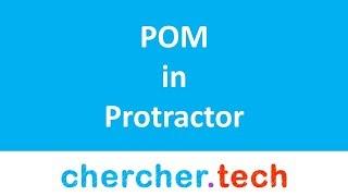 Page Object Model (POM) in Protractor  [Cher Cher Tech]