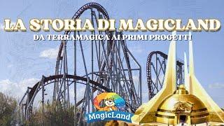 LA STORIA DI MAGICLAND: DA TERRAMAGICA A RAINBOW | I primi progetti