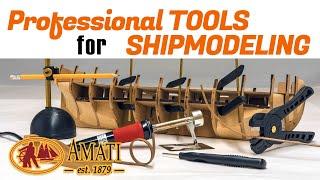 Professional Tools for Shipmodeling manufactured by AMATI (Italy)