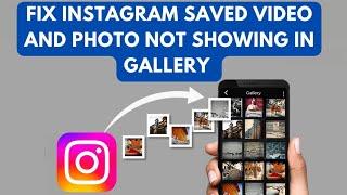 Fix Instagram Saved Video Not Showing In Gallery (2023) | Instagram reels not save in gallery