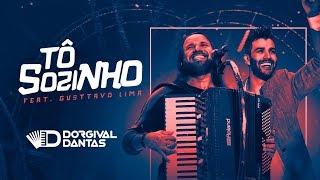 Dorgival Dantas - Tô Sozinho part. Gusttavo Lima [ DVD Minha Música Nossa História ]