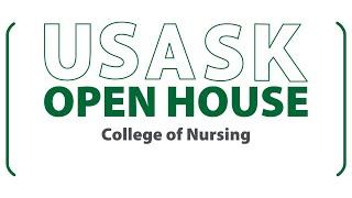 USask's Open House 2024 - College of Nursing