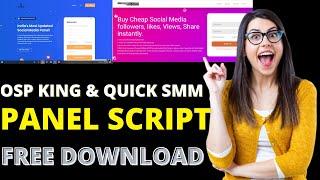 OSP KING SMM Panel Script Free Download | QUICK SMM Panel Script Free Download | Best SMM Script