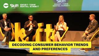 "Decoding Consumer Behavior Trends and Preferences" at the Skift Short-Term Rental Summit 2024