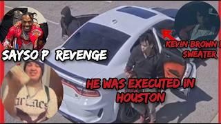 SAUCE WALKA AND SAYSO P SHOOTER WAS EXECUTED IN HOUSTON