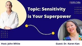 [SAMA Talks]: Sensitivity is Your Superpower