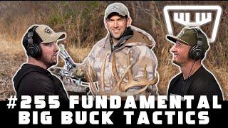Fundamental Big Buck Tactics w/ Jarrod Erdody | HUNTR Podcast #255