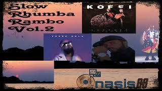 Slow Rhumba Rambo Mix Vol.2 ft Koffi Olomide, Ferre Gola & Fally Ipupa By Dj-Onasis88.