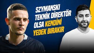 SERCAN HAMZAOĞLU | SZYMANSKI, MOURINHO'NUN SİSTEMİ ŞAMPİYON YAPAR MI?,  TWENTE | Gündem Fenerbahçe