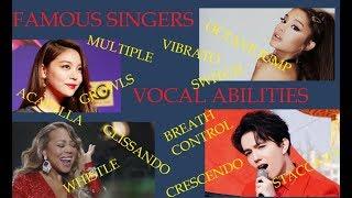 EXTREME VOCAL ABILITIES - FAMOUS SINGERS