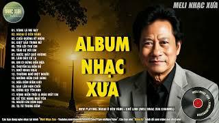 Nhạc Chế Linh Chọn Lọc Hay - Những Ca Khúc Đi Sâu Vào Lòng Người Nghe