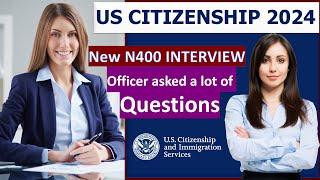 Pass US Citizenship Interview 2024 - New N400 Interview Practice with Real Applicant